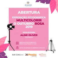 Assembleia Legislativa abriga exposição fotográfica “Multicolorir o Outubro Rosa”