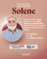 Parlamento homenageia Djalma Mello com Título de Cidadão Honorário de Alagoas